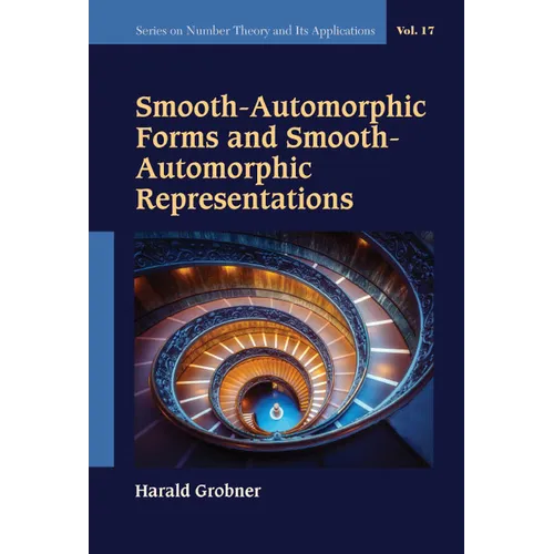 Smooth-Automorphic Forms & Smooth-Automorphic Representation - Hardcover