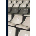 Listen to This - Paperback