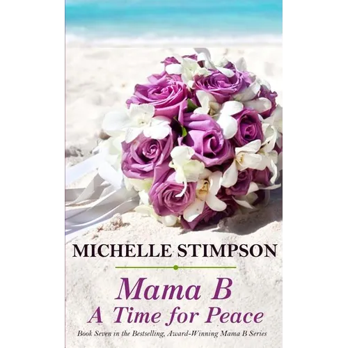 Mama B: A Time for Peace - Paperback