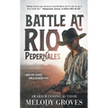 Battle at Rio Pedernales: A Classic Western Series - Paperback