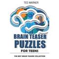 Brain Teaser Puzzles for Teens: Crazy Pavement Puzzles - 200 Puzzles with Answers - Paperback