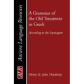 A Grammar of the Old Testament in Greek - Paperback