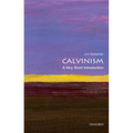 Calvinism: A Very Short Introduction - Paperback