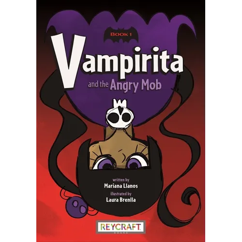 Vampirita and the Angry Mob (Vampirita, Book #1) - Paperback