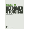 Manual of Reformed Stoicism - Paperback