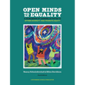 Open Minds to Equality: A Sourcebook of Learning Activities to Affirm Diversity and Promote Equity - Paperback