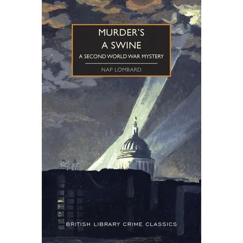 Murder's a Swine: A Second World War Mystery - Paperback