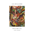 Falling Ill: Last Poems - Paperback