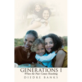 Generations I: When the Past Comes Knocking - Paperback