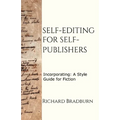 Self-editing for Self-publishers: Incorporating: A Style Guide for Fiction - Paperback