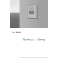 Thinking and Being - Hardcover