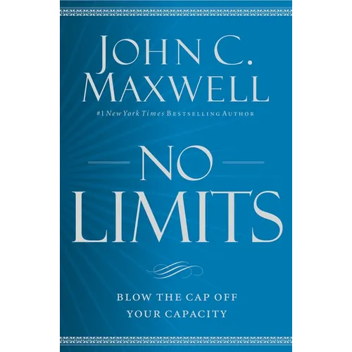 No Limits: Blow the Cap Off Your Capacity - Paperback
