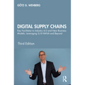 Digital Supply Chains: Key Facilitator to Industry 4.0 and New Business Models, Leveraging S/4 HANA and Beyond - Hardcover