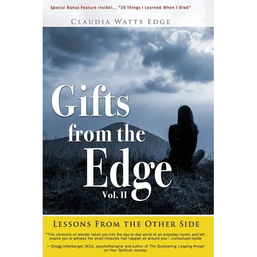 Gifts from the Edge: Lessons From The Other Side - Paperback