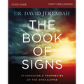 The Book of Signs Bible Study Guide: 31 Undeniable Prophecies of the Apocalypse - Paperback