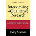 Interviewing as Qualitative Research: A Guide for Researchers in Education and the Social Sciences - Paperback
