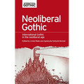 Neoliberal Gothic: International Gothic in the Neoliberal Age - Paperback