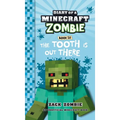 Diary of a Minecraft Zombie Book 38: The Tooth is Out There - Hardcover