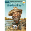 What Was the Gold Rush? - Paperback