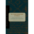 The Transformations of Magic: Illicit Learned Magic in the Later Middle Ages and Renaissance - Paperback