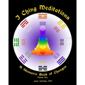 I Ching Meditations: A Woman's Book of Changes - Paperback