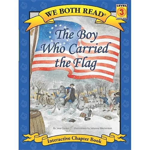 We Both Read-The Boy Who Carried the Flag (Pb) - Paperback