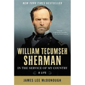William Tecumseh Sherman: In the Service of My Country: A Life - Paperback