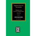 Greene County, Tennessee Minutes of the Court of Common Pleas, 1783-1795. (Vol. #1). - Paperback