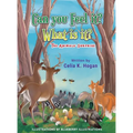 Can You Feel it ? What is it? The Animals' Surprise - Hardcover