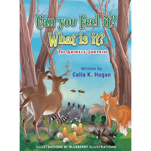 Can You Feel it ? What is it? The Animals' Surprise - Hardcover