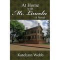At Home with Mr. Lincoln - Paperback