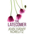 The Latecomer - Library Binding