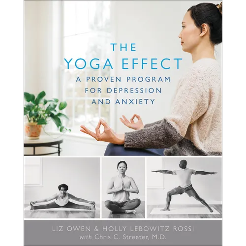 The Yoga Effect: A Proven Program for Depression and Anxiety - Paperback
