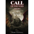 CALL OF THE VOID Volume I: Not All Gargoyles Are There to Protect You - Paperback