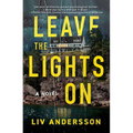 Leave the Lights on - Hardcover