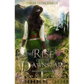 The Rise of the Dawnstar - Hardcover