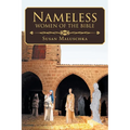 Nameless Women of The Bible - Paperback