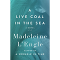 A Live Coal in the Sea - Paperback