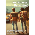 An Odyssey of Becoming: That Summer Of '72 - Paperback
