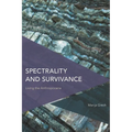 Spectrality and Survivance: Living the Anthropocene - Paperback