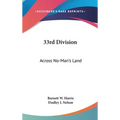 33rd Division: Across No-Man's Land - Hardcover