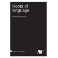 Roots of language - Paperback