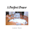 A Perfect Peace - Paperback