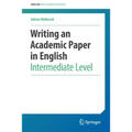 Writing an Academic Paper in English: Intermediate Level - Paperback