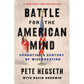 Battle for the American Mind: Uprooting a Century of Miseducation - Paperback