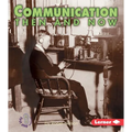 Communication Then and Now - Paperback