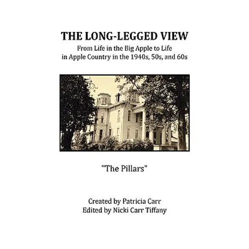 The Long-Legged View - Hardcover