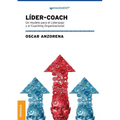 Líder-Coach: Un Modelo Para El Liderazgo Y El Coaching Organizacional - Paperback