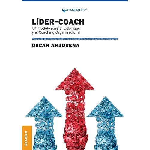 Líder-Coach: Un Modelo Para El Liderazgo Y El Coaching Organizacional - Paperback