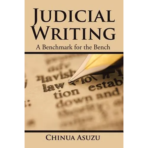 Judicial Writing: A Benchmark for the Bench - Paperback